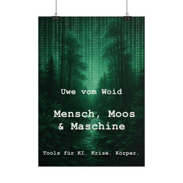 Poster "Mensch, Moos & Maschine: Tools für KI. Krise. Körper."