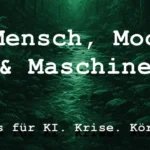 Mensch, Moss and Maschine. Kurzlektüre von Uwe vom Woid.