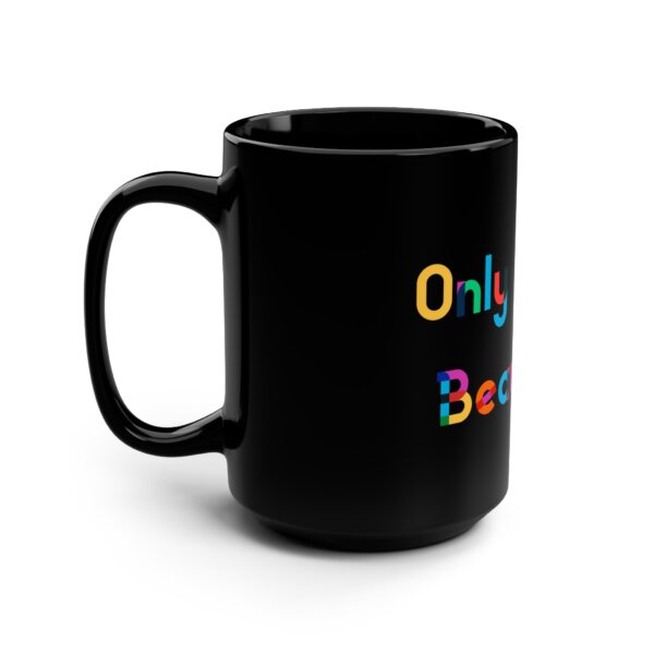 Only Beautiful - Tasse (0,44 l) schwarz – Bild 4